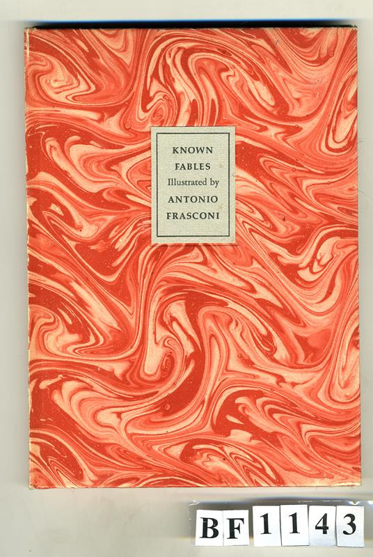 neurčený autor, Antonio Frasconi, Spiral Press - Known Fables