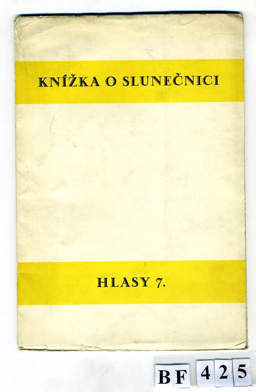 neurčený autor, Otto F. Babler, Hlasy (edice) - Knížka o slunečnici