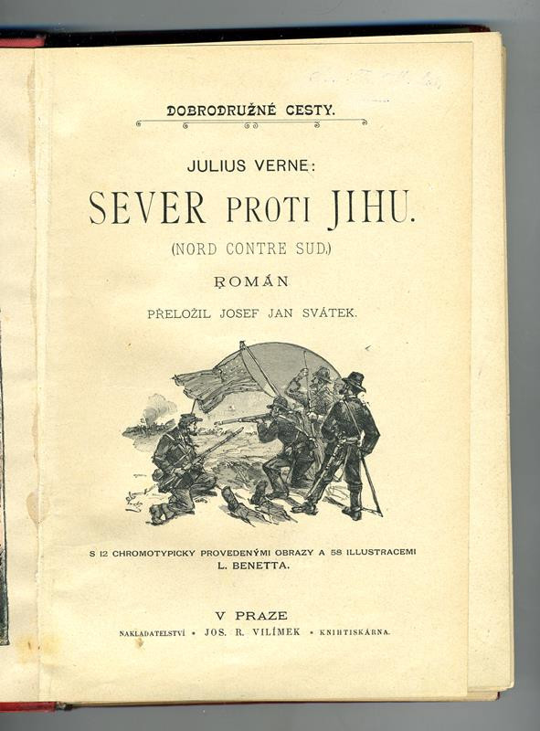 Jules Verne, Josef R. Vilímek - Sever proti Jihu