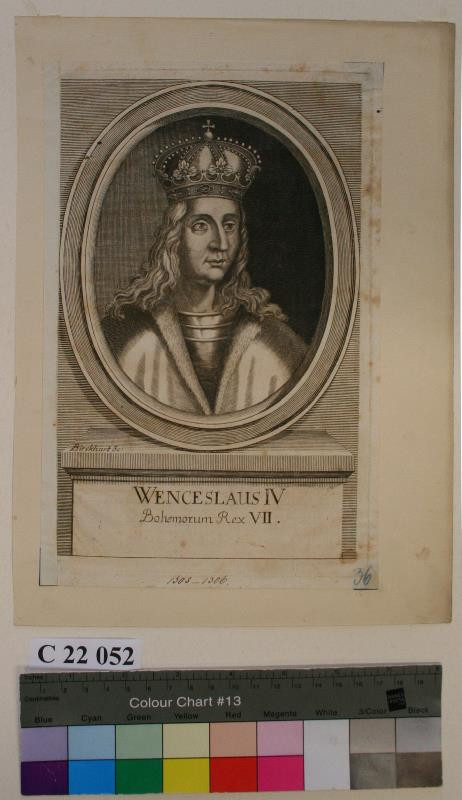 Antonín Birckhart - Wenceslaus  IV.  Bohemorum  Rex  VII.
