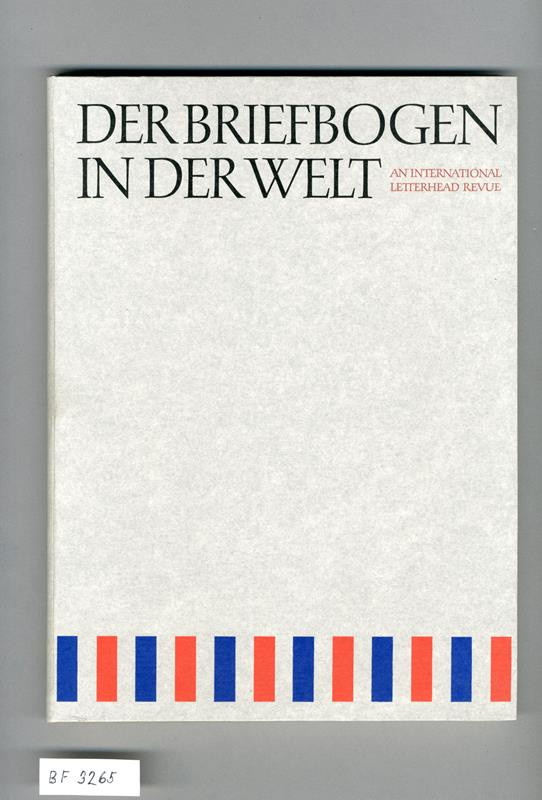 neurčený autor - Die Briefbogen in der Welt. An international letterhead revue