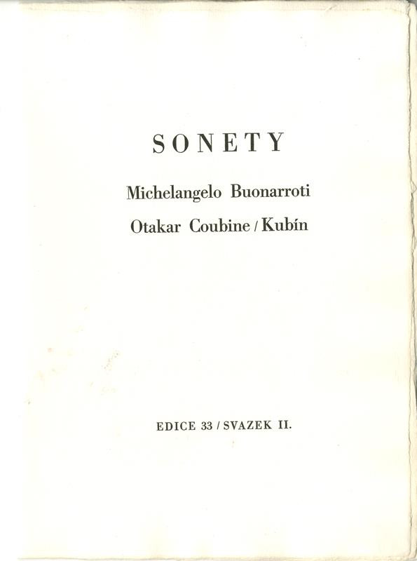 Michelangelo Buonarrotti, Jan Vladislav (vl. jménem Ladislav Bambásek), Otakar Kubín (Coubine), František Janás - Sonety