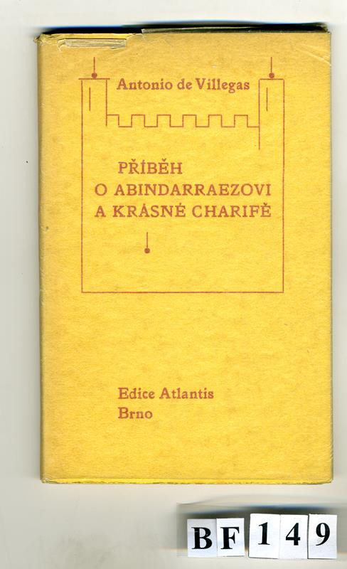 Antonín Procházka, Antonio de Villegas, Zdeněk Šmíd, Oldřich Menhart, Kryl & Scotti, Atlantis (edice), Jan V. Pojer - Příběh o Abindarraezovi a krásné Charifě