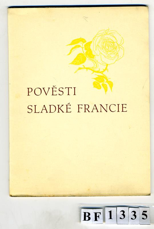 Otto F. Babler, Hlasy (edice), Milada Marešová, neznámý autor, Kryl & Scotti - Pověsti sladké Francie