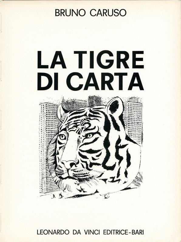 Bruno Caruso - La tigre di carta