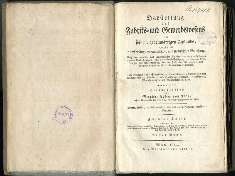 Stephan von Keeß - Darstellung des Fabriks- und Gewerbswesens in seinem gegenwartigen Zustande. Zweyter Theil, Erster Band