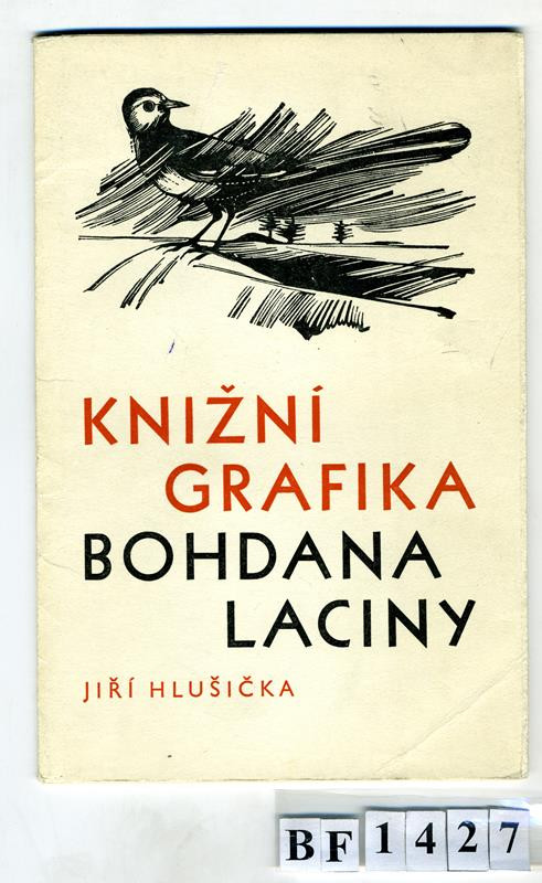 Jiří Hlušička, Bohdan Lacina - Knižní grafika Bohdana Laciny