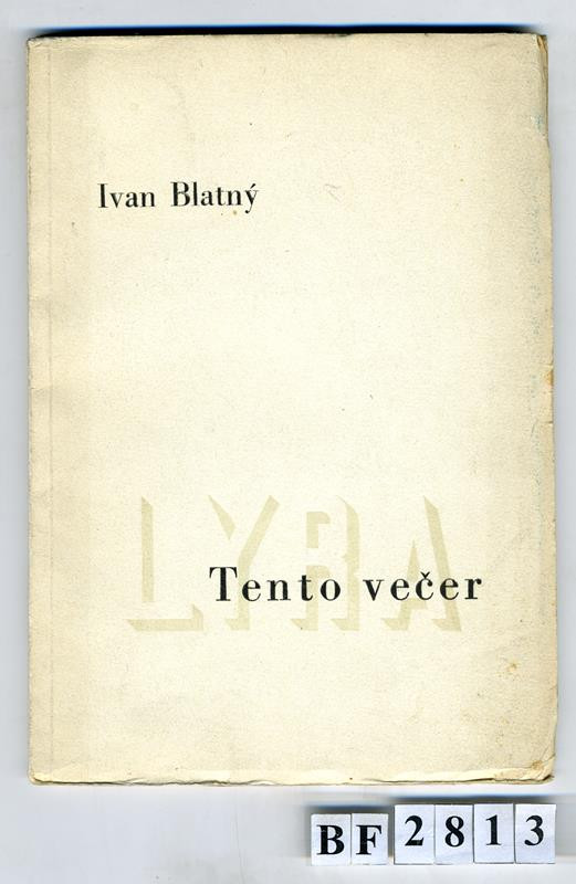 Ivan Blatný, Kamil Lhoták - Tento večer