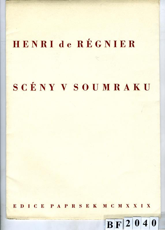 Henri de Régnier, Paprsek (edice) - SCény v soumraku