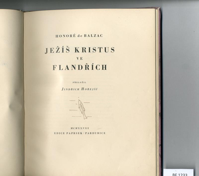 Honoré de Balzac, Vlastimil Vokolek, Paprsek (edice), Jindřich Hořejší, Jaroslav Grus - Ježíš Kristus ve Flandřích