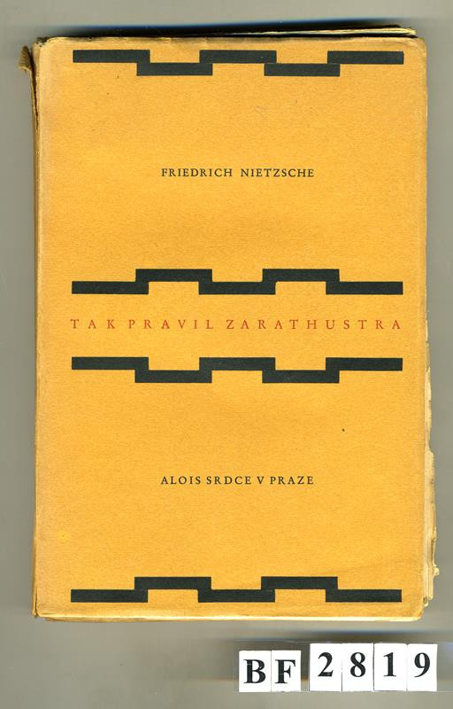 Friedrich Nietzsche, Otokar Fischer, Alois Srdce, Müller a spol. - Tak pravil Zarathustra