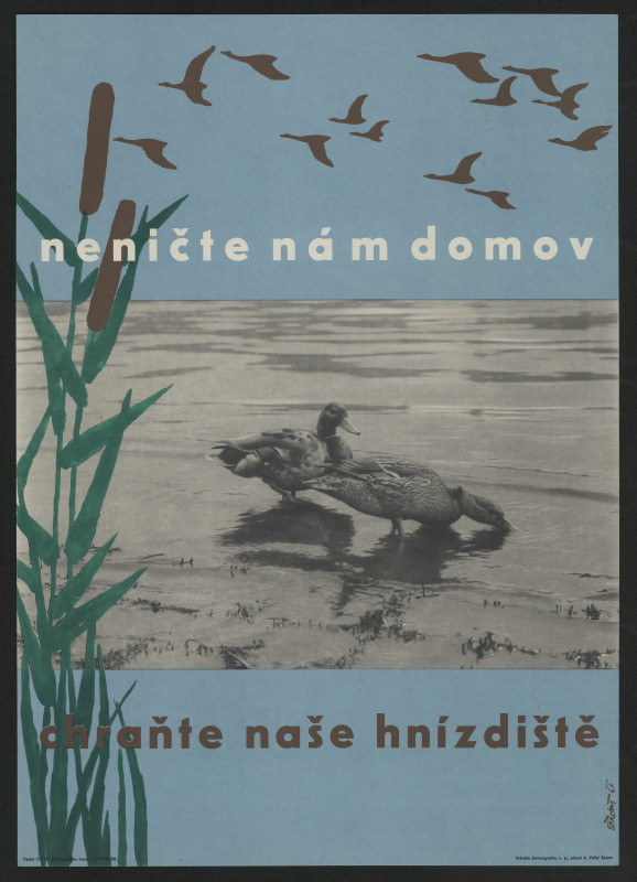 Šťastný - Neničte nám domov - chraňte naše hnízdiště