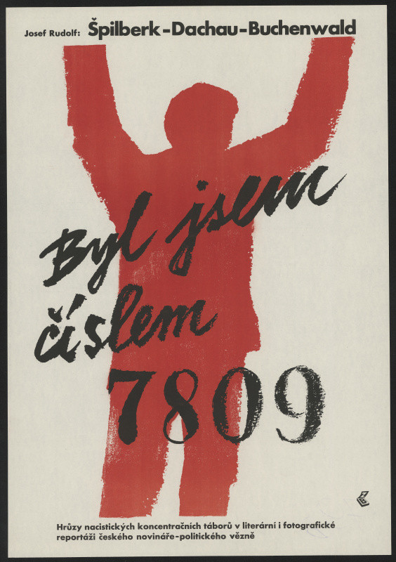 signatura ZB - Josef Rudolf, Byl jsem číslem 7809. Špilberk-Dachau-Buchenwald