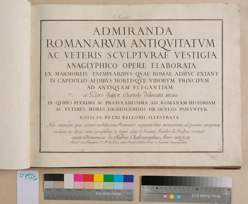 Pietro Santi Bartoli - Admiranda romanarum antiquitatum ac veteris sculpturae vestigia anaglyphico opere elaborata ex marmoreis exemplaribus quae Romae adhuc extant in Capitolio aedibus hortisque virorum principium ad antiquam elegantiam