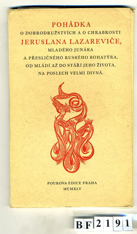 Oldřich Menhart, Václav Pour, Josef Vašica, neznámý autor, Průmyslová tiskárna, Bohdan Lacina - Pohádka o dobrodružstvích a o chrabrosti Jeruslana Lazareviče