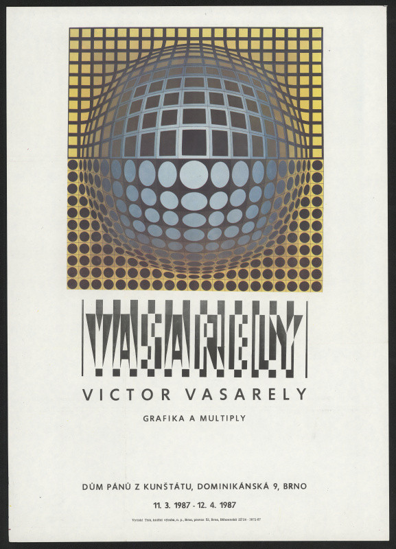 neznámý - Victor Vasarely, grafika a multiply, DU, Dům p. z Kunštátu Brno ... 1987