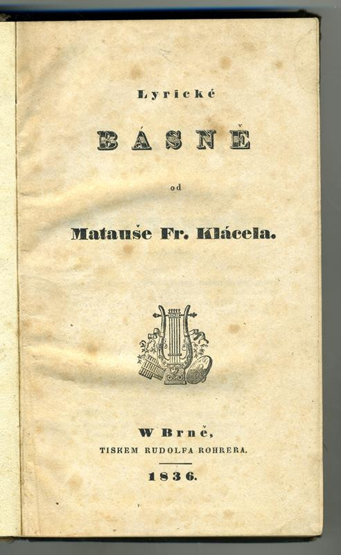 R. M. Rohrer, František Matouš Klácel - Lyrické básně od Matauše Fr. Klácela
