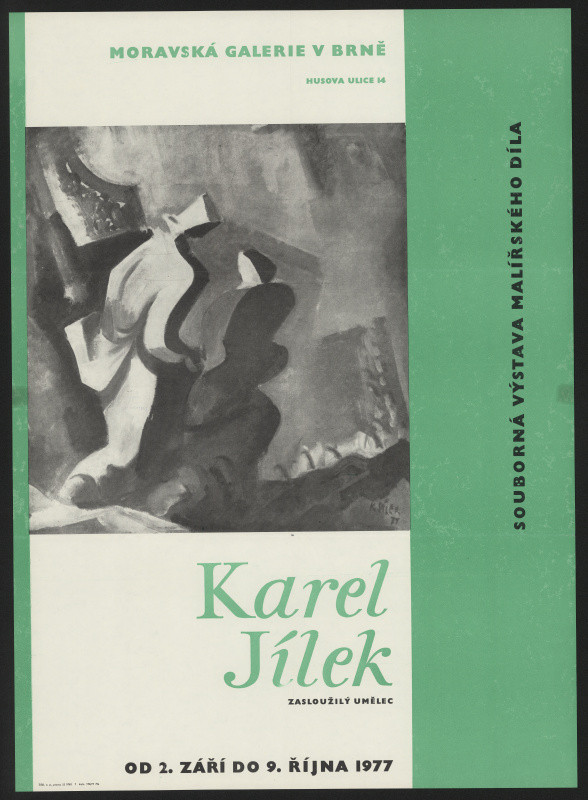 Jiří Hlušička - Karel Jílek, zasl. uměl., Souborná výstava malířského díla, Moravská galerie v Brně, ...1977