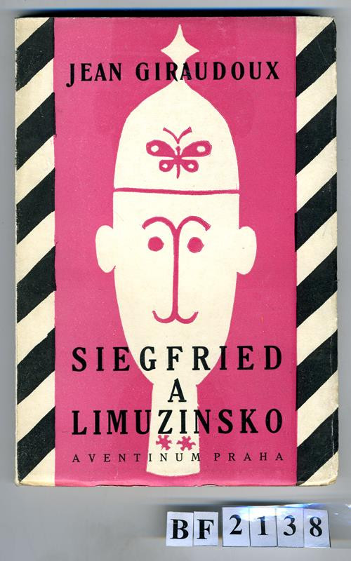 Josef Čapek, František Obzina, Otakar Štorch-Marien, Růžena Thonová, Jean Giraudoux, Aventinum - Siegfried a Limuzinsko