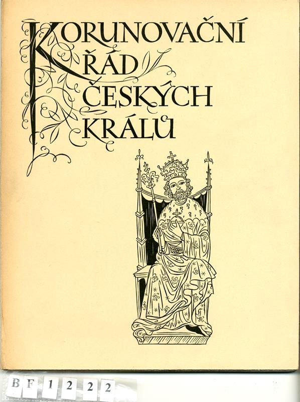 neurčený autor, Václav Pour, Oldřich Menhart, Průmyslová tiskárna - Korunovační řád českých králů