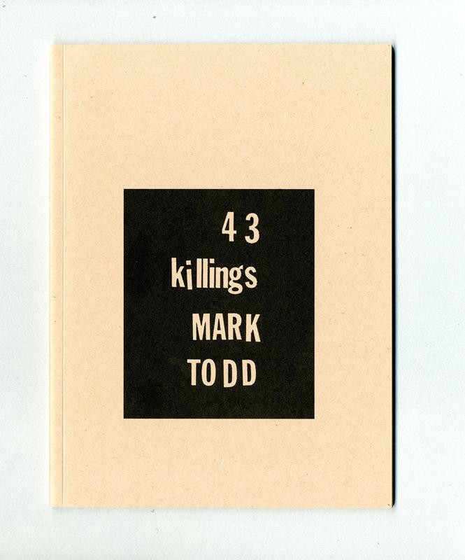 Mark Todd - 43 Killings