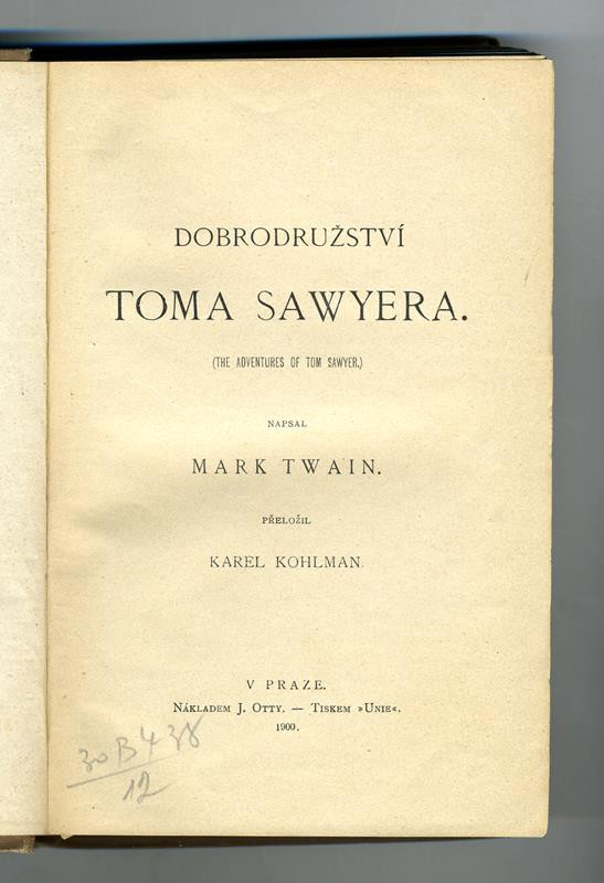 Mark Twain, Jan Otto - Dobrodružství Toma Sawyera