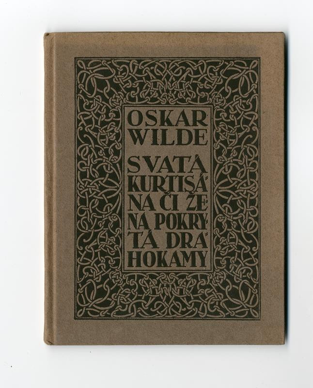 Otakar Štáfl, Jan Otto, Oscar Wilde - Svatá kurtisána či žena pokrytá drahokamy