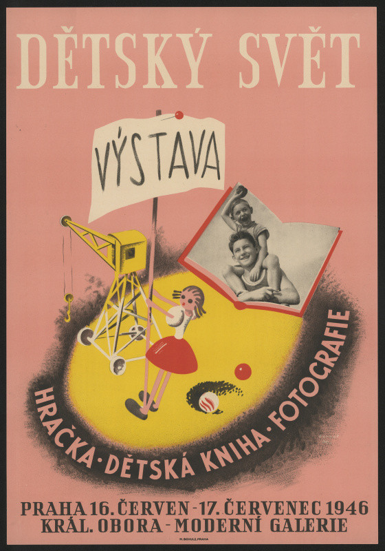 neznámý - Dětský svět, hračka, dětská kniha, fotografie. Výstava Královská obora, Moderní galerie Praha 1946