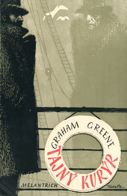 Vojtěch Kubašta - Graham Greene: Tajný kurýr (Melantrich)