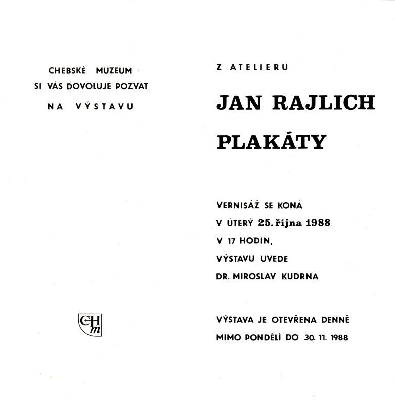 Jan Rajlich st. - Z ateliéru Jan Rajlich Plakáty. Chebské muzeum 1988