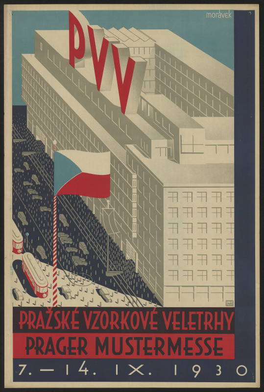 Antonín Morávek - Pražské vzorkové veltrhy PVV 1930, Prager Mustermesse 1930