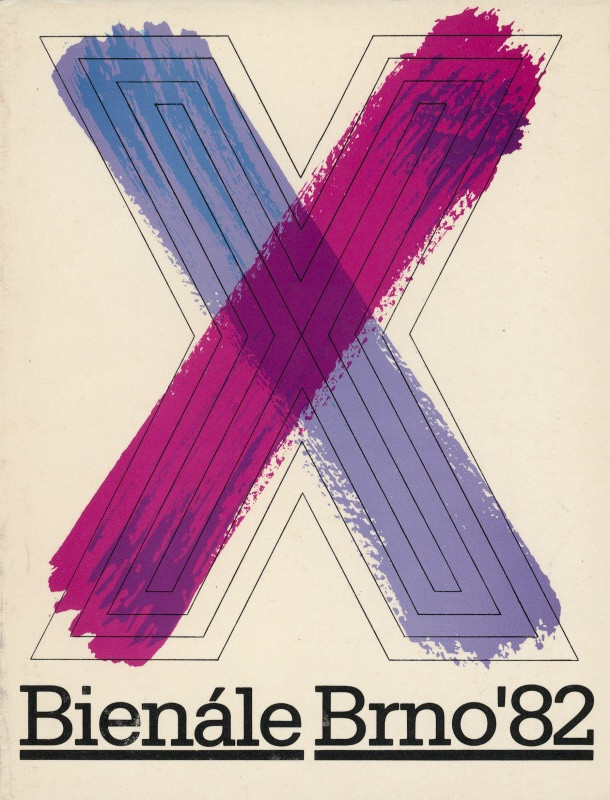 Vaněk Rostislav - X. Bienále užité grafiky. Mezinárodní výstava propagační grafiky a plakátu Brno 1982
