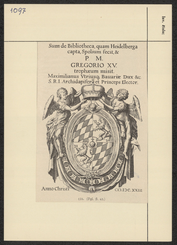 neznámý - Sum de bibliotheca, quam Heidelberga capta, spolium fecit, et P. M. Gregorio XV. trophaeum misit. Etc.