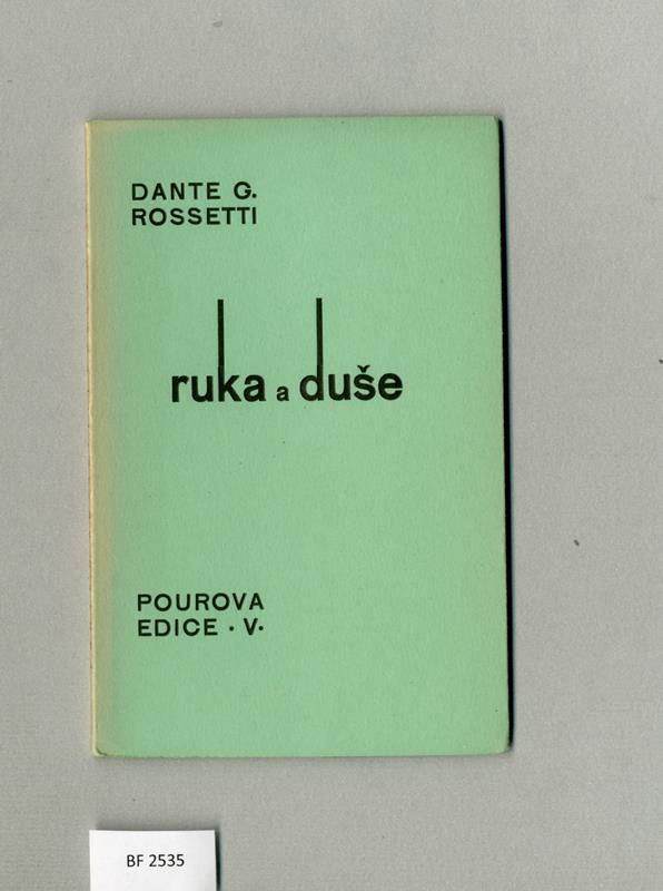 Dante Gabriel Rossetti, Albert Vyskočil, Václav Pour, Pourova edice, Jan Mucha - Ruka a duše