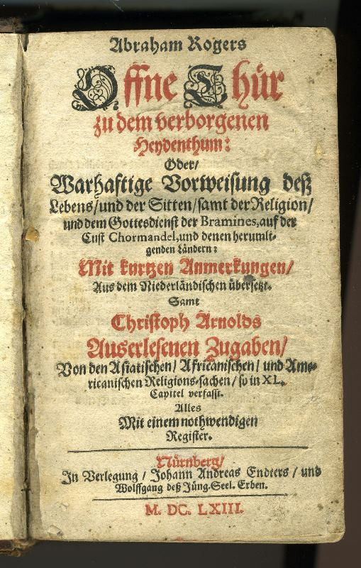 Johann Andrea Endter, Abraham Roger, Christoph Arnold - Offne Thür zu dem verborgenen Heydenthum