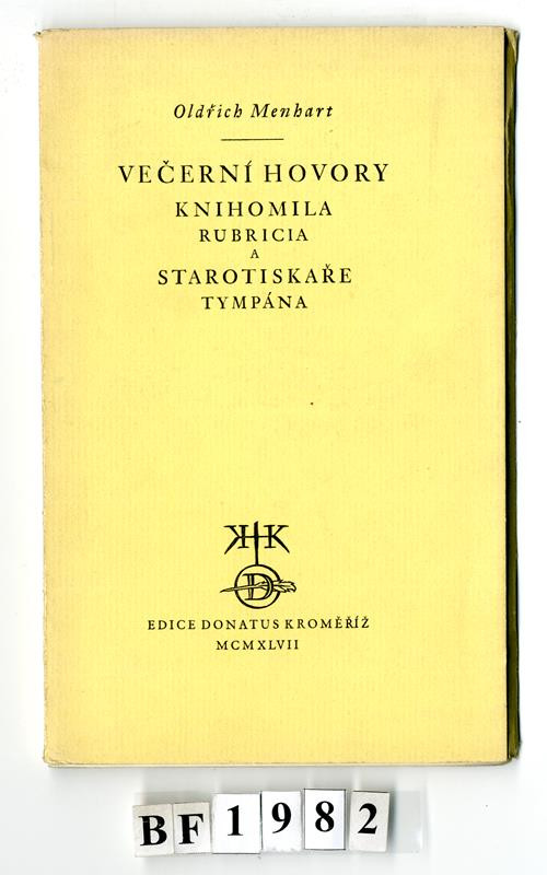 Oldřich Menhart, Karel Kryl, Václav Mašek - Večerní hovory knihomila Rubricia a starotiskaře Tympána