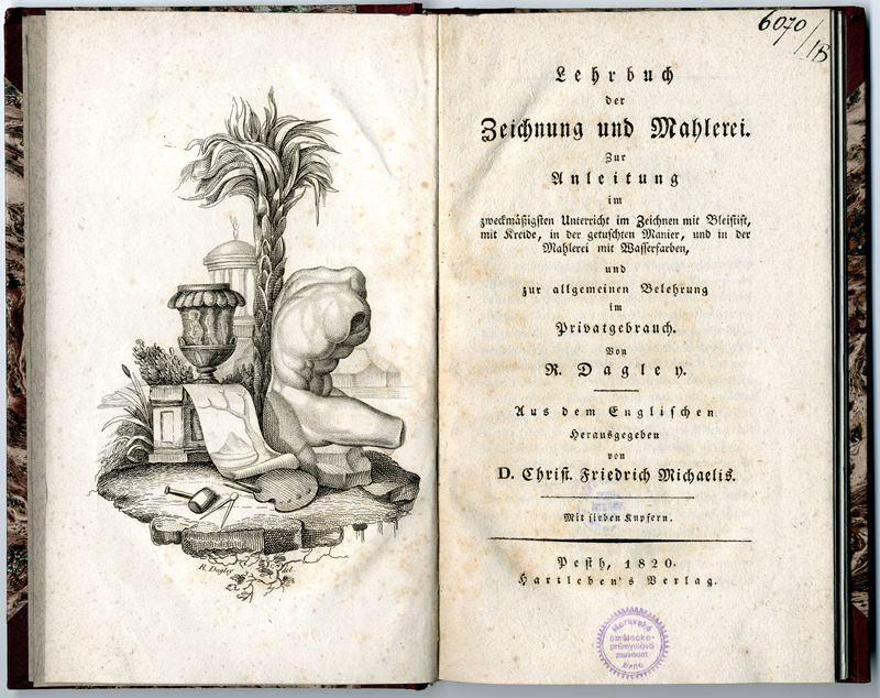 Richard Dagley, Christopher Friedrich Michaelis - Lehrbuch der Zeichnung und Mahlerei
