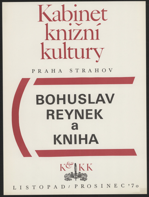 neznámý - Kabinet knižní kultury.Bohuslav Reynek a kniha, Praha Strahov,  listop-pros.´70, KKK