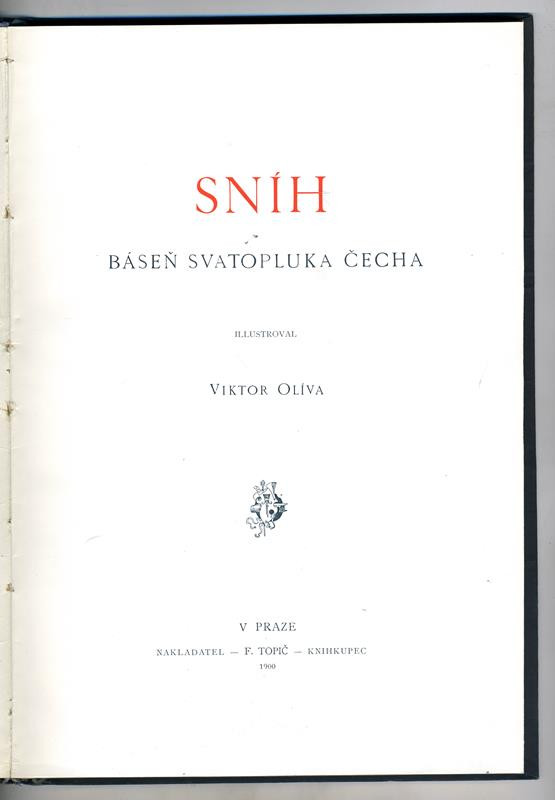 Svatopluk Čech, Viktor Oliva, František Topič - Sníh. Báseň Svatopluka Čecha