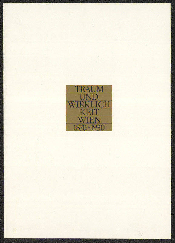 Tino Erben - Traum und Wirklichkeit /  Wien 1870-1930