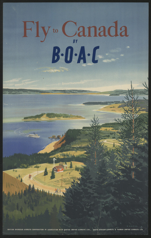 Chater - Fly to Canada by B.O.A.C. British Owereas Airways Corporation ...
