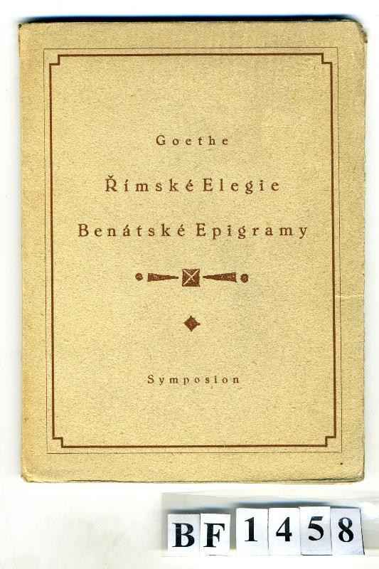Rudolf Škeřík, František Obzina, Josef Čapek, Otokar Fischer, Johann Wolfgang von Goethe, Symposion - Římské elegie. Benátské epigramy