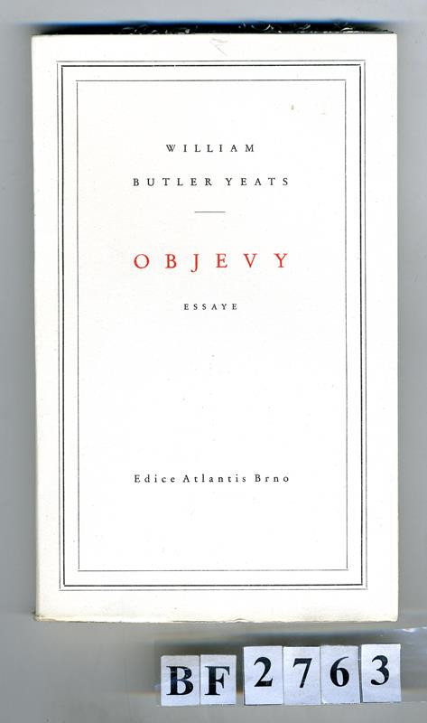 William Butler Yeats, Jaroslav Skalický, Jan V. Pojer, Rudolf Hála, Müller a spol., Atlantis (edice) - Objevy
