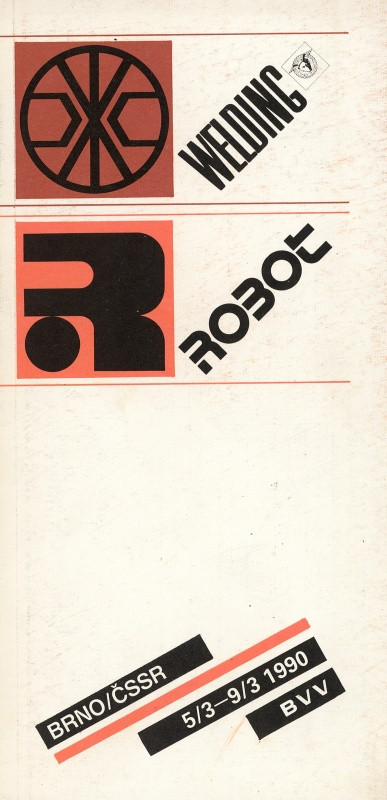 Jan Rajlich ml. - Welding, Robot Brno ČSSR, 5.3.-9.3.1990 BVV