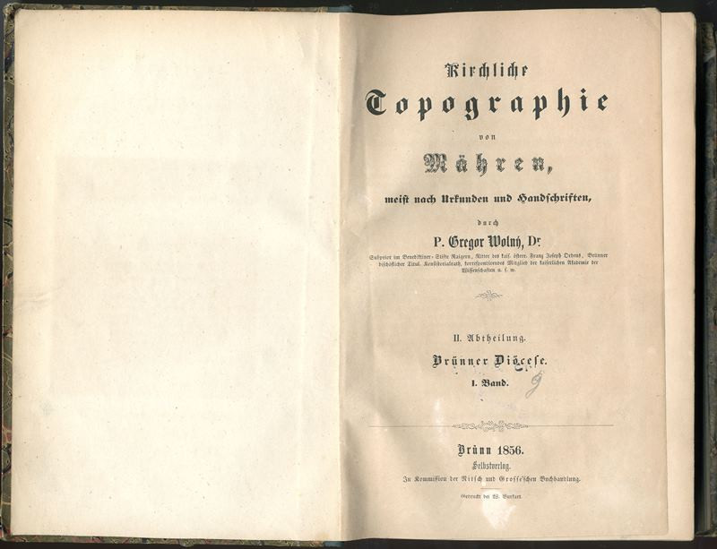 Řehoř Tomáš Volný - Kirchliche Topographie von Mähren. Brünner Diöcese. 1. Band