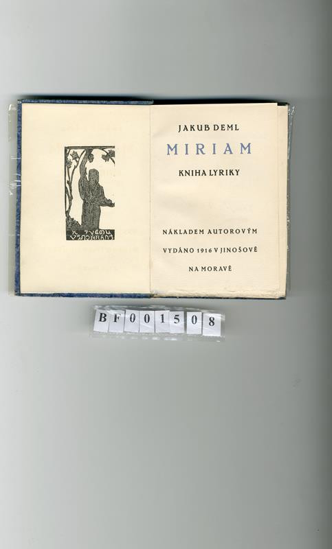 Jakub Deml, František Kobliha, František Bílek/1872 - Miriam. Kniha lyriky