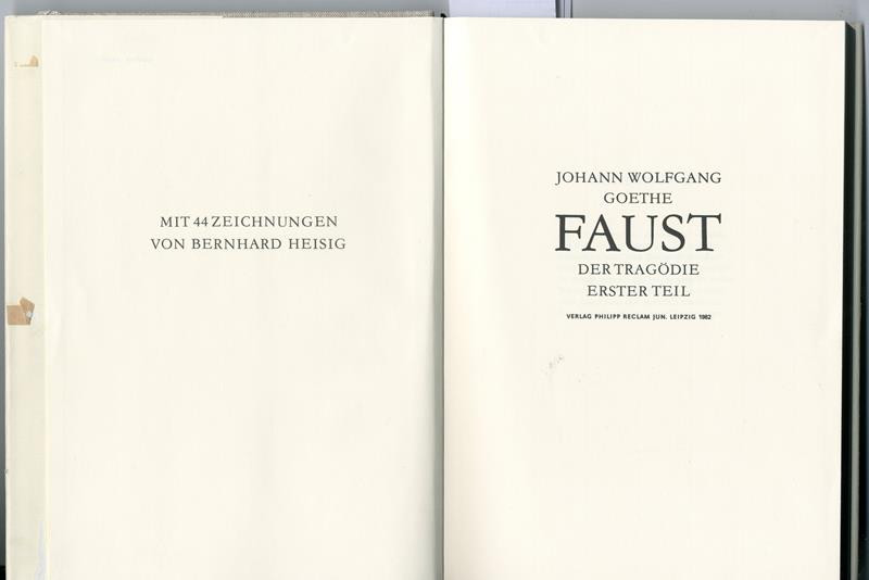 Walther Schiller, Johann Wolfgang von Goethe, Bernhard Heisig - Faust I.