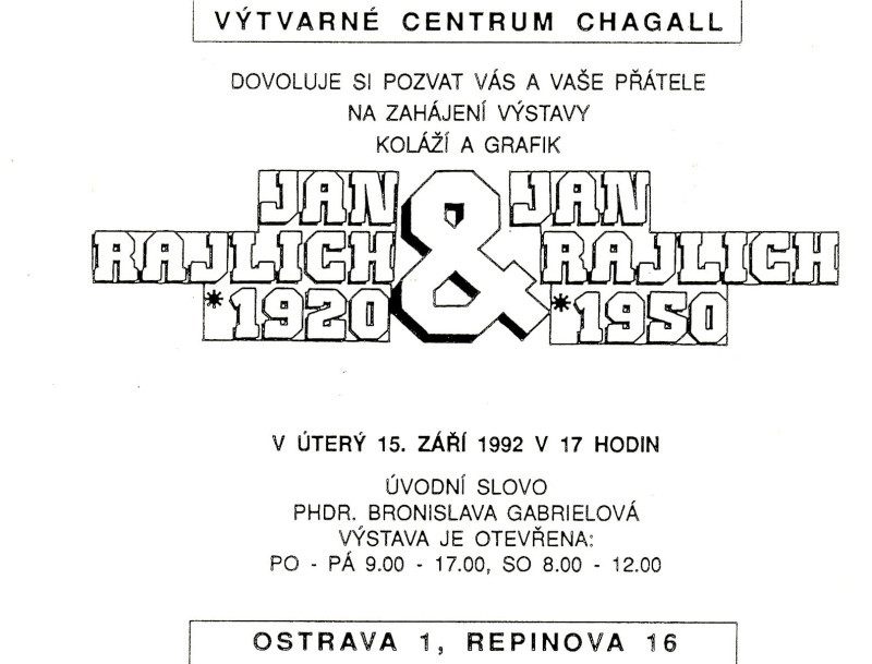 Jan Rajlich st. - Jan Rajlich 1950 & Ja Rajlich 1950. Výstava koláží a grafik, Chagall 1992 Ostrava