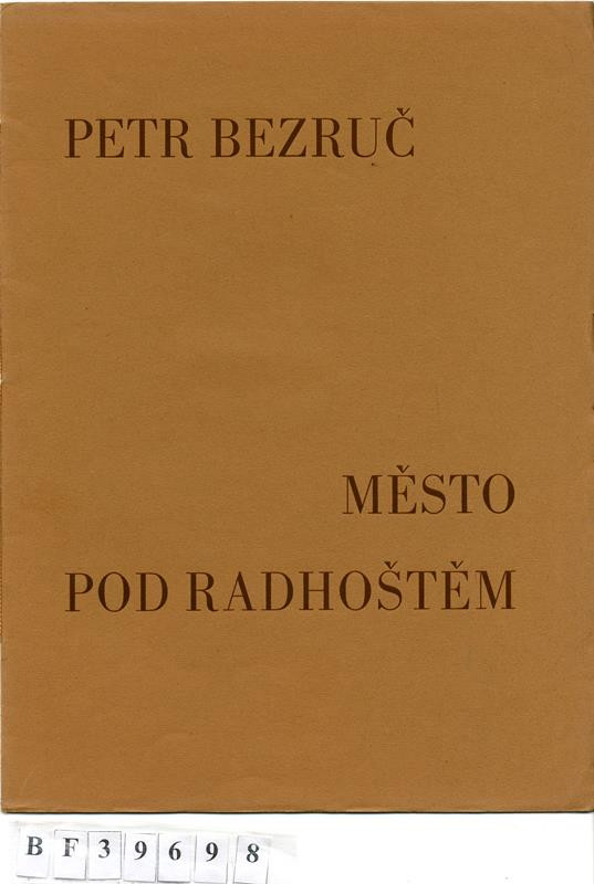 Petr Bezruč, Kryl & Scotti, Leopold Parma - Město pod Radhoštěm