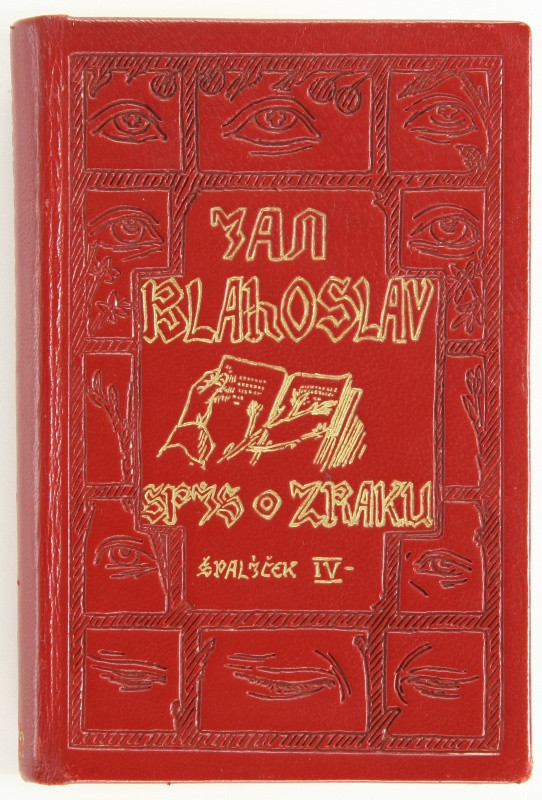 Jan Blahoslav, Karel Reichl, František Bílek/1872, Antonín Tvrdý, Kryl & Scotti - Spis o zraku